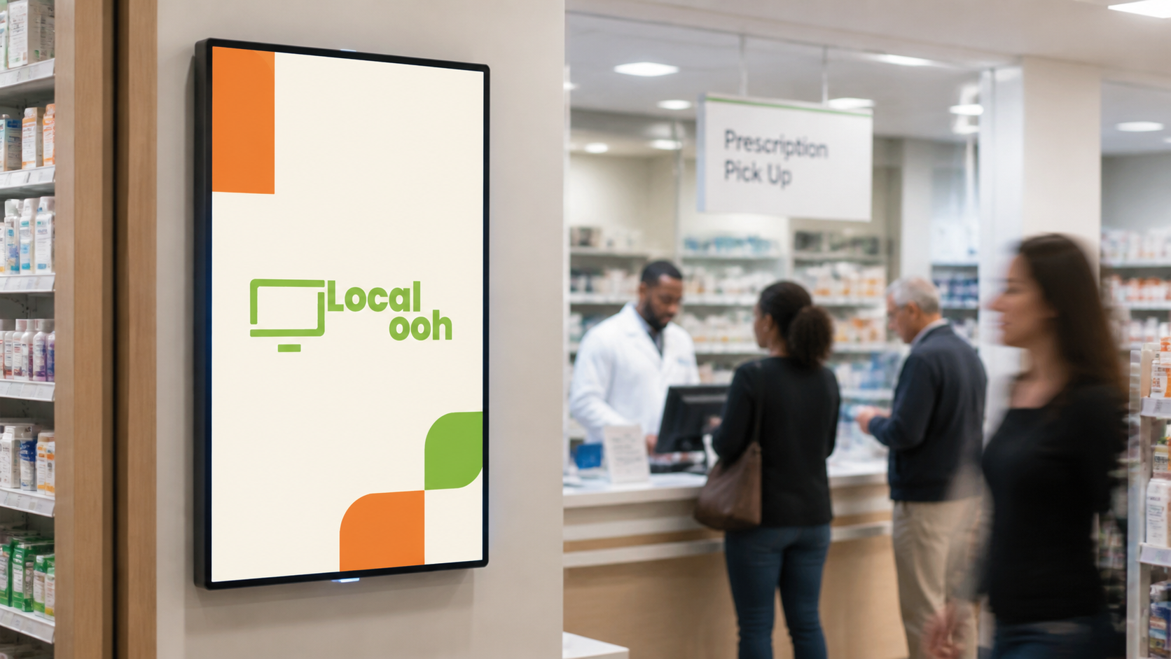 Illustrative Local OOH digital display at a pharmacy